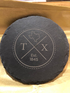 Custom Slate Coaster- Texas est.1845