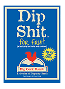 Fruit Dip Shit