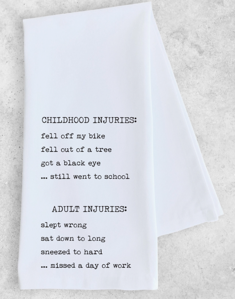 Childhood vs. Adult Injuries Tea Towel