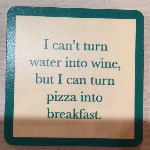 Drinks On Me Coaster