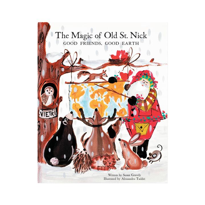 The Magic Of Old Saint Nick: Good Friends, Good Earth Children’s Book 2