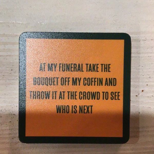 Drinks On Me Coaster