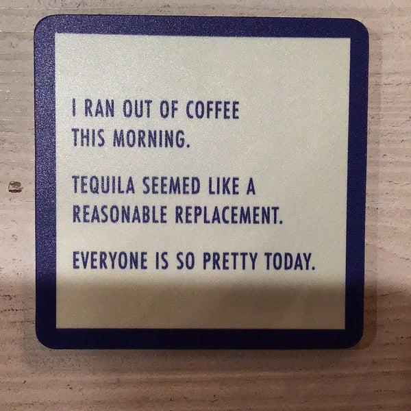 Drinks On Me Coaster